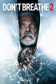 Don’t Breathe 2 (2021) ลมหายใจสั่งตาย 2