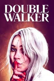 Double Walker (2021)